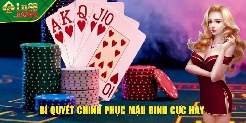 Bí quyết chinh phục mậu binh cực hay