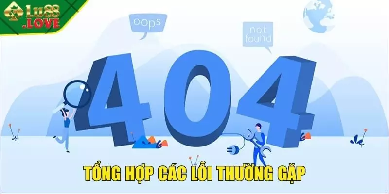 Tổng hợp các lỗi thường gặp